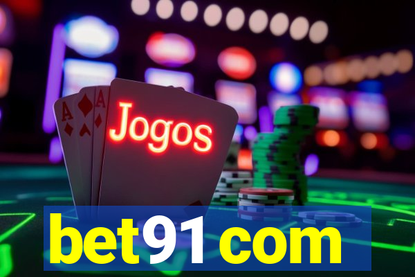 bet91 com